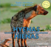 book cover of Hyenas/Hienas (Safari Animals/Animales de Safari) by Maddie Gibbs