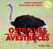 book cover of Ostriches/Avestruces (Safari Animals/Animales de Safari) by Maddie Gibbs