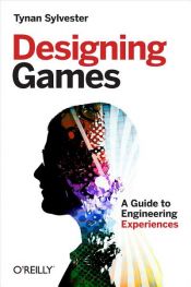 book cover of Designing Games by Tynan Sylvester