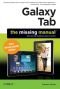 Galaxy Tab: The Missing Manual: Covers Samsung TouchWiz Interface