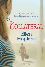 book cover of Collateral by Ellen Hopkins