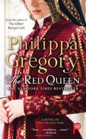 book cover of The Red Queen: A Novel of The Cousins' War by Philippa Gregory