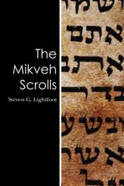 book cover of The Mikveh Scrolls by Steven G. Lightfoot