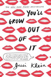 book cover of You'll Grow Out of It by Jessi Klein