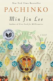 book cover of Pachinko (National Book Award Finalist) by Min Jin Lee