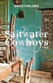 book cover of Saltwater Cowboys by Dayle Furlong