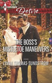 book cover of The Boss's Mistletoe Maneuvers by Linda Thomas-Sundstrom