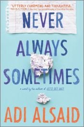 book cover of Never Always Sometimes by Adi Alsaid