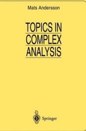 book cover of Topics in complex analysis by Mats Andersson