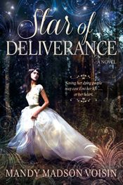 book cover of Star of Deliverance by Mandy Madson Voisin