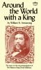 (haw) Around The World With A King: The Story of the Circumnavigation of His Majesty King David Kalakaua