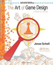 book cover of The Art of Game Design by Jesse Schell