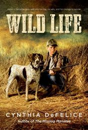 book cover of Wild Life by Cynthia DeFelice