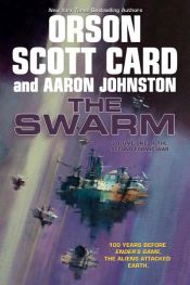 book cover of The Swarm by Aaron Johnston|Orson Scott Card