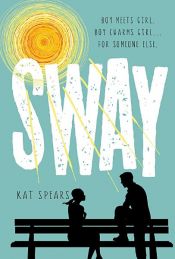 book cover of Sway by Kat Spears