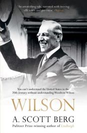 book cover of Wilson by A. Scott Berg