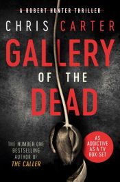 book cover of Gallery of the Dead by Chris Carter
