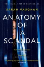 book cover of Anatomy of a Scandal by Sarah Vaughan