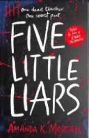 book cover of Five Little Liars by Amanda k Morgan