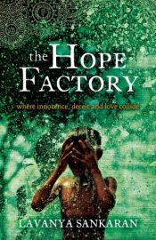 book cover of The Hope Factory by Lavanya Sankaran