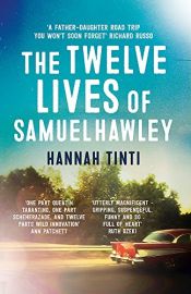 book cover of The Twelve Lives of Samuel Hawley by Hannah Tinti