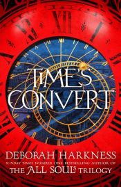book cover of Time's Convert by Deborah Harkness