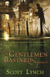 book cover of The Gentleman Bastard Sequence by Scott Lynch
