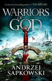 book cover of Warriors of God by Andrzej Sapkowski