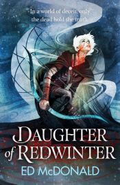 book cover of Daughter of Redwinter by Ed McDonald