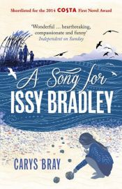 book cover of A Song for Issy Bradley by Carys Bray