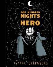 book cover of The One Hundred Nights of Hero by Isabel Greenberg
