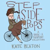 book cover of Step Aside, Pops by Kate Beaton