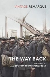 book cover of The Way Back by Еріх Марія Ремарк