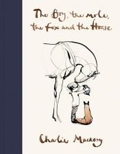 book cover of The Boy, The Mole, The Fox and The Horse by Charlie Mackesy