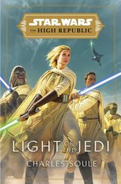 book cover of Light of the Jedi by Charles Soule