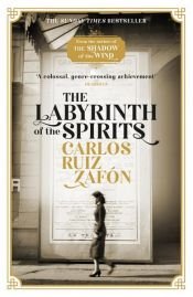 book cover of The Labyrinth of the Spirits by Carlos Ruiz Zafón
