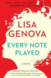 book cover of Every Note Played by Lisa Genova