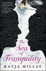 book cover of The Sea of Tranquility by Katja MILLAY