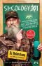 SI-COLOGY 1: Tales and Wisdom from Duck Dynasty's Favorite Uncle