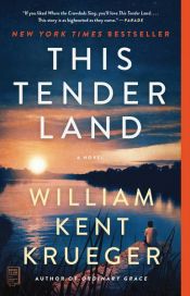 book cover of This Tender Land by William Kent Krueger