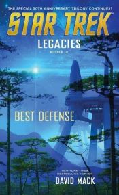book cover of Legacies #2: Best Defense (Star Trek: The Original Series) by David Mack