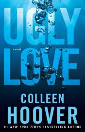 book cover of Ugly Love by Colleen Hoover