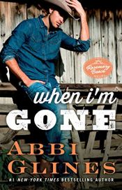 book cover of When I'm Gone: A Rosemary Beach Novel (The Rosemary Beach Series Book 11) by Abbi Glines