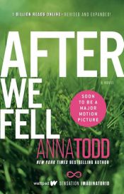 book cover of After We Fell by Anna Todd