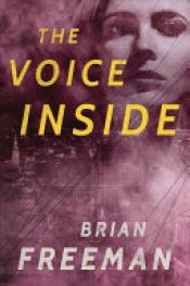 book cover of The Voice Inside by Brian Freeman