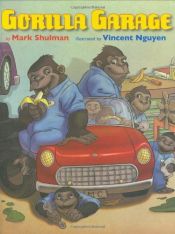 book cover of Gorilla Garage by Mark Shulman
