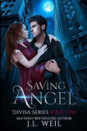 book cover of Saving Angel by Elena Boteva|J. L. Weil