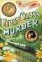 First Class Murder