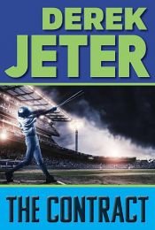 book cover of The Contract by Derek Jeter