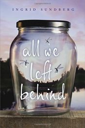 book cover of All We Left Behind by Ingrid Sundberg